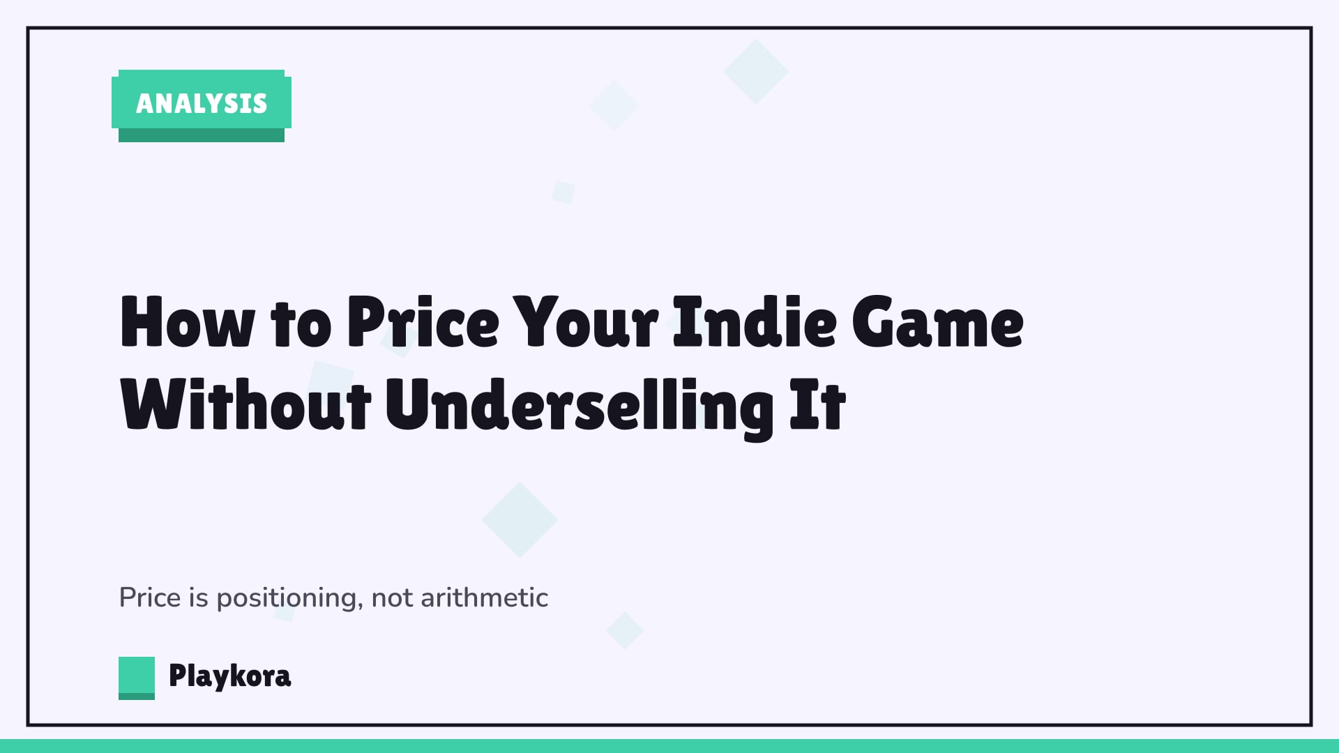 Playkora Analysis title card: How to Price Your Indie Game Without Underselling It