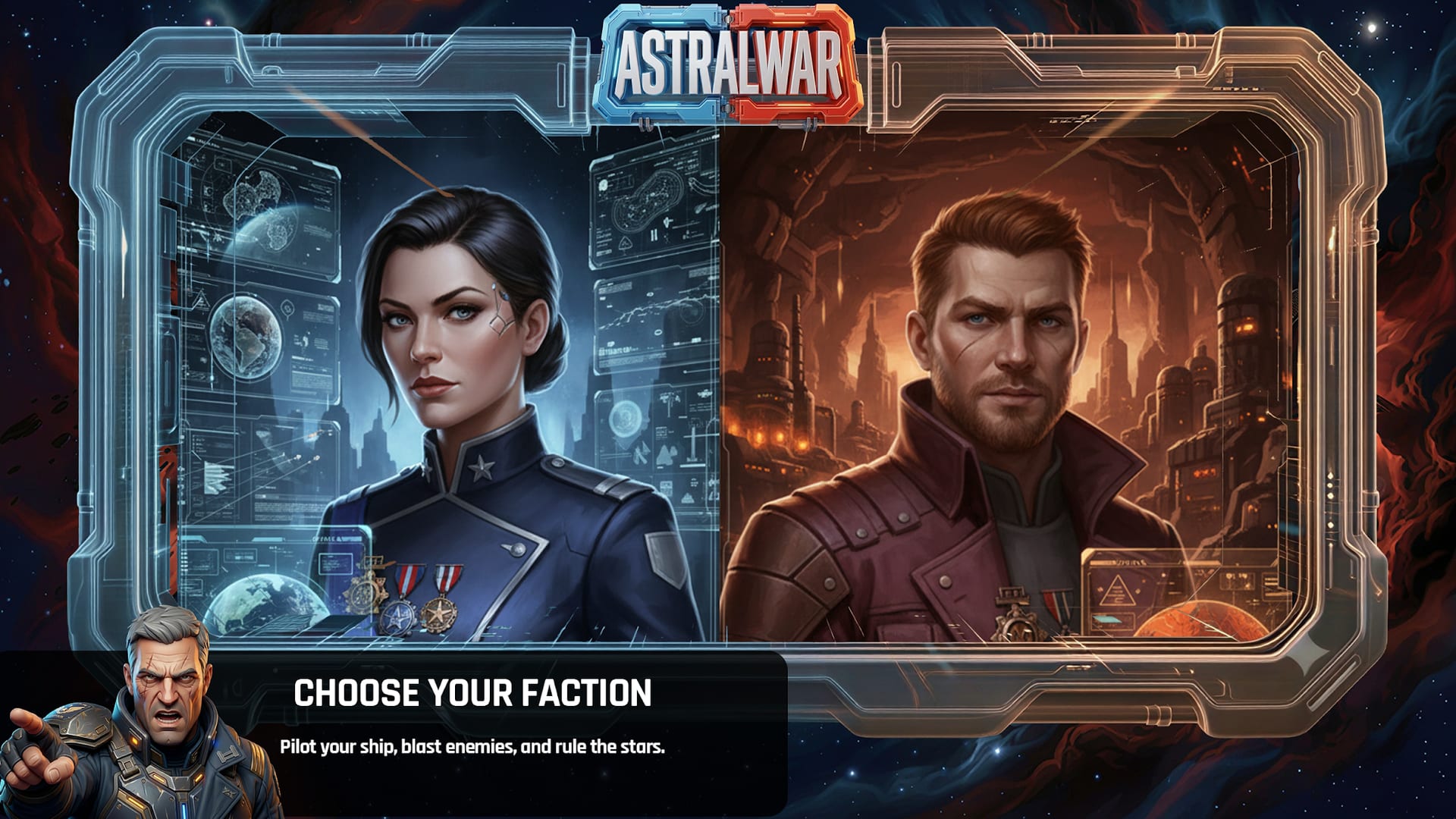 The Astral War faction select screen showing two commander portraits side by side, one in blue naval uniform and one in red, captioned "Choose Your Faction".